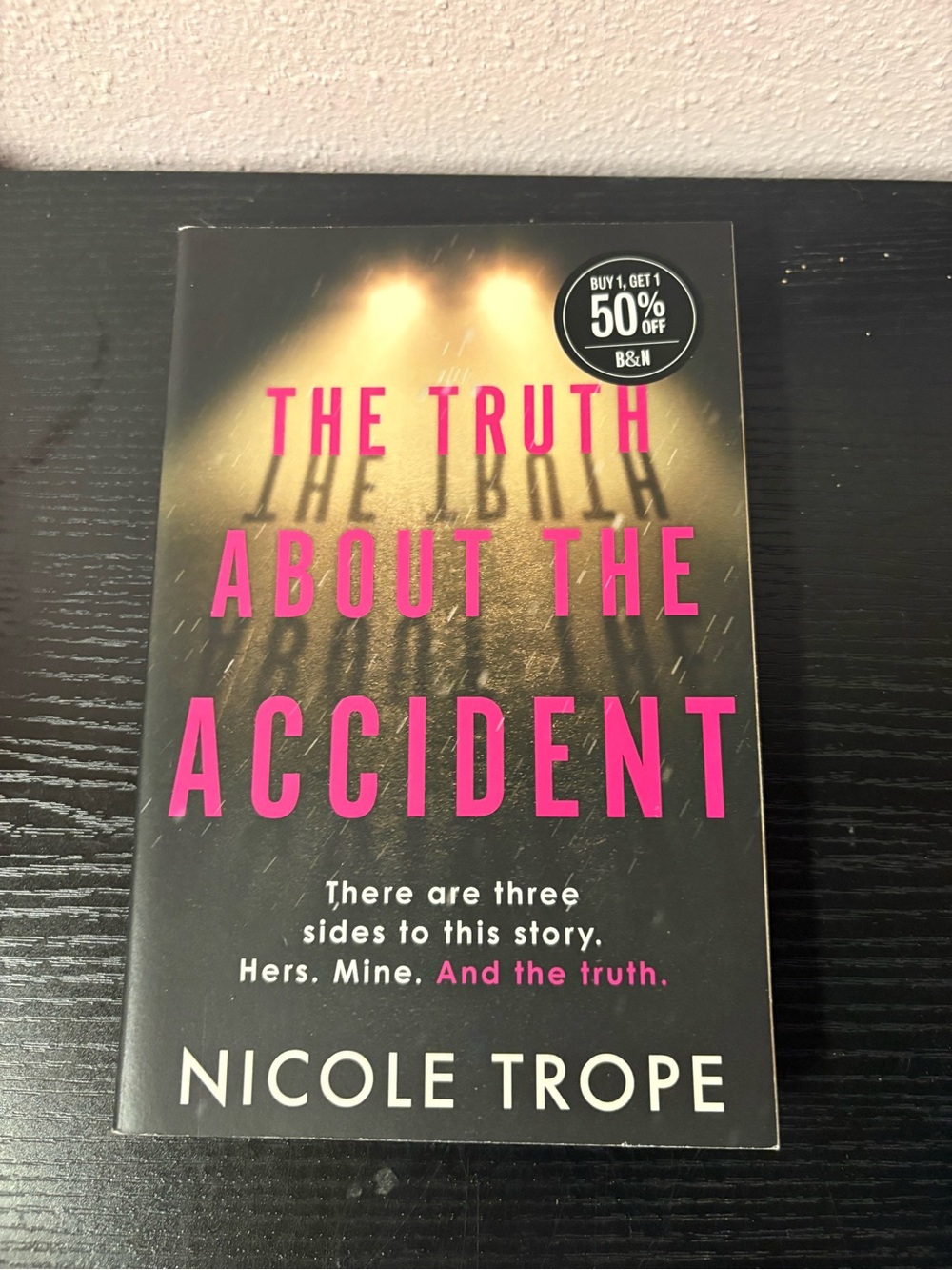 The Truth About the Accident Nicole Trope Psychological Thriller Paperback